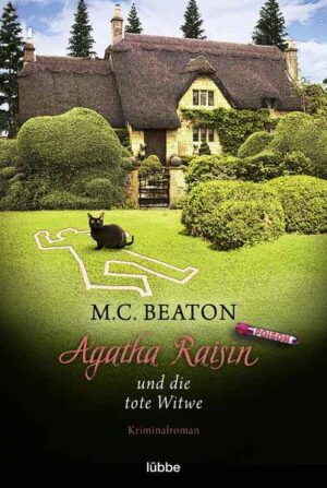Agatha Raisin und die tote Witwe | M. C. Beaton