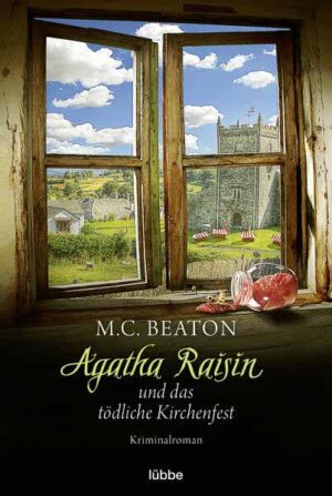 Agatha Raisin und das tödliche Kirchenfest | M. C. Beaton