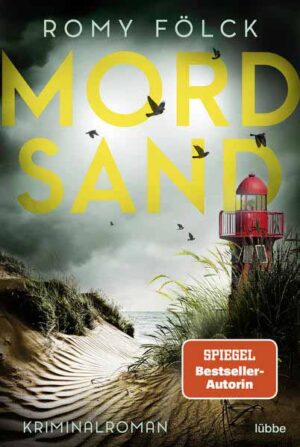 Mordsand Kriminalroman. Atmosphärische Spannung aus Norddeutschland: Band 4 der SPIEGEL-Bestsellerserie | Romy Fölck