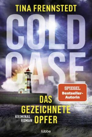 Cold Case - Das gezeichnete Opfer | Tina Frennstedt