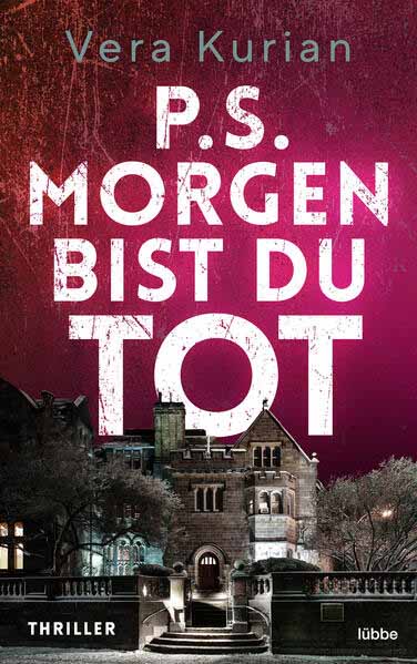 P.S. Morgen bist du tot | Vera Kurian