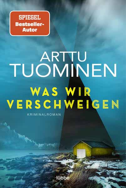 Was wir verschweigen | Arttu Tuominen