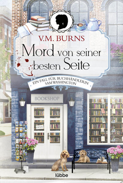 Mord von seiner besten Seite Ein Fall für Buchhändlerin Samantha Washington. Kriminalroman | V. M. Burns