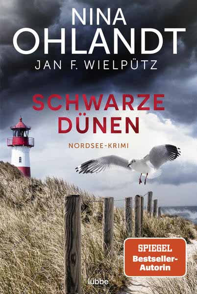 Schwarze Dünen Nordsee-Krimi | Nina Ohlandt und Jan F. Wielpütz