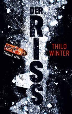 Der Riss | Thilo Winter