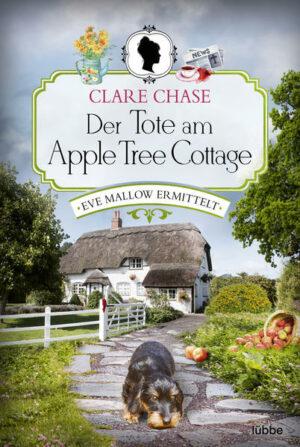 Der Tote am Apple Tree Cottage Eve Mallow ermittelt. Kriminalroman | Clare Chase