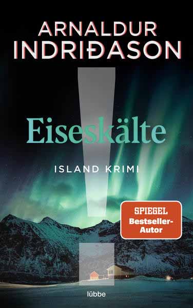 Eiseskälte Island-Krimi | Arnaldur Indriðason