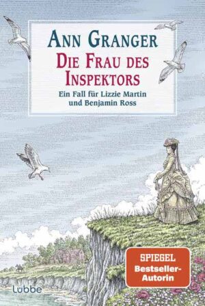 Die Frau des Inspektors Ein Fall für Lizzie Martin und Benjamin Ross. Ein Krimi aus dem viktorianischen England | Ann Granger