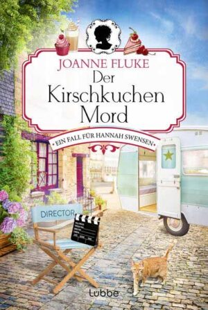 Der Kirschkuchenmord Ein Fall für Hannah Swensen. Kriminalroman | Joanne Fluke