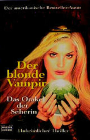Der blonde Vampir Teil 5: Das Orakel der Seherin | Bundesamt für magische Wesen