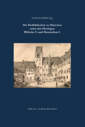 Die Hofbibliothek zu München unter Wilhelm V. und Maximilian I. | Bundesamt für magische Wesen