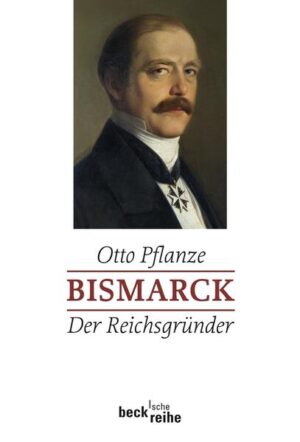 Bismarck Bd. 1: Der Reichsgründer | Bundesamt für magische Wesen
