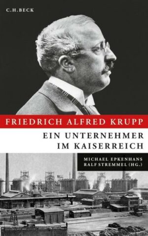 Friedrich Alfred Krupp | Bundesamt für magische Wesen