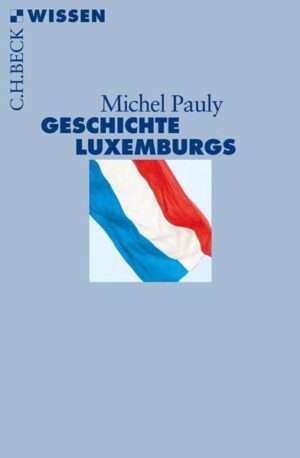 Geschichte Luxemburgs | Bundesamt für magische Wesen