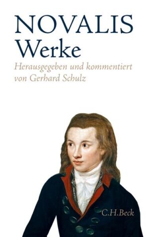 Die berühmte einbändige kommentierte Novalis-Ausgabe von Gerhard Schulz ist jetzt in 5. Auflage lieferbar.