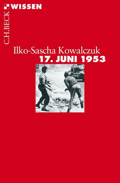 17. Jun 53 | Ilko-Sascha Kowalczuk