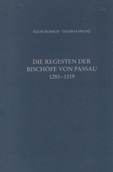 Die Regesten der Bischöfe von Passau Bd. IV: 1283-1319 | Bundesamt für magische Wesen