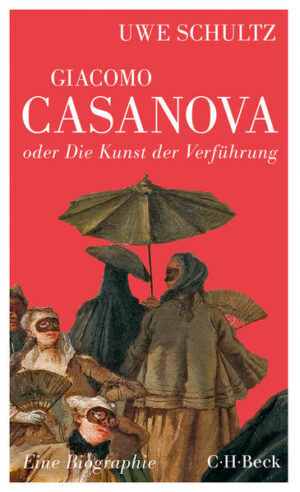 Giacomo Casanova oder Die Kunst der Verführung | Bundesamt für magische Wesen