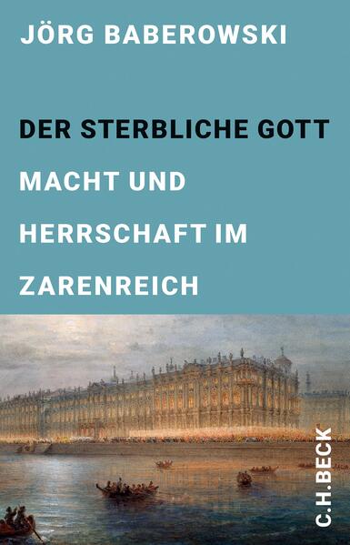 Der sterbliche Gott | Jörg Baberowski