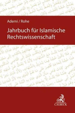 Jahrbuch für islamische Rechtswissenschaft 2021 | Cefli Ademi, Mathias Rohe