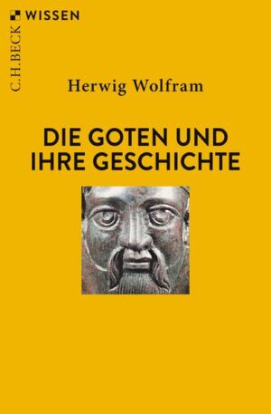 Die Goten und ihre Geschichte | Herwig Wolfram
