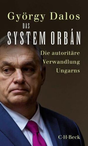 Das System Orbán | György Dalos