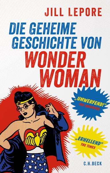 Die geheime Geschichte von Wonder Woman | Jill Lepore