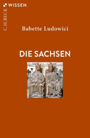 Die Sachsen | Babette Ludowici