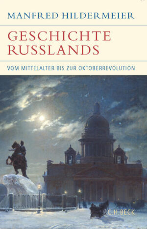 Geschichte Russlands | Manfred Hildermeier