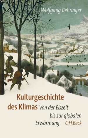 Kulturgeschichte des Klimas | Wolfgang Behringer