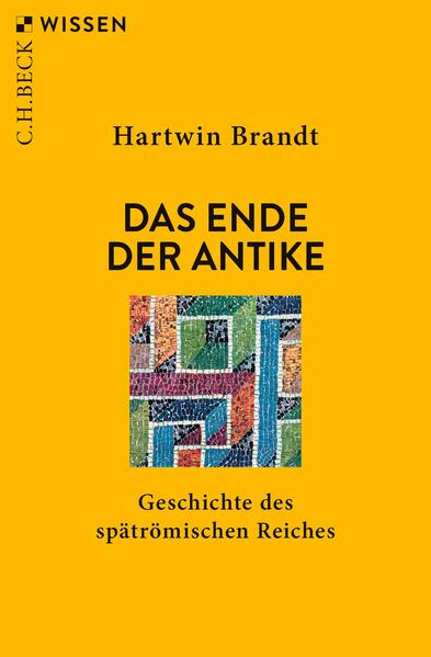 Das Ende der Antike | Hartwin Brandt