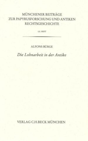 Die Lohnarbeit in der Antike | Alfons Bürge