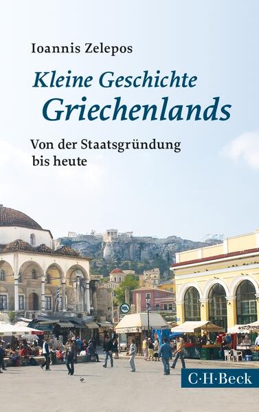 Kleine Geschichte Griechenlands | Ioannis Zelepos