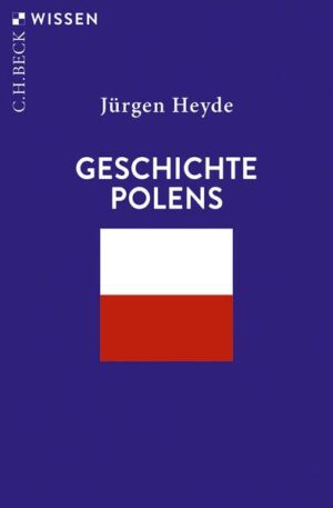 Geschichte Polens | Jürgen Heyde