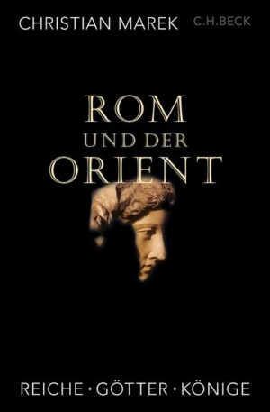 Rom und der Orient | Christian Marek