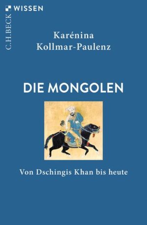 Die Mongolen | Karénina Kollmar-Paulenz