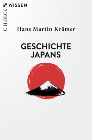Geschichte Japans | Hans Martin Krämer