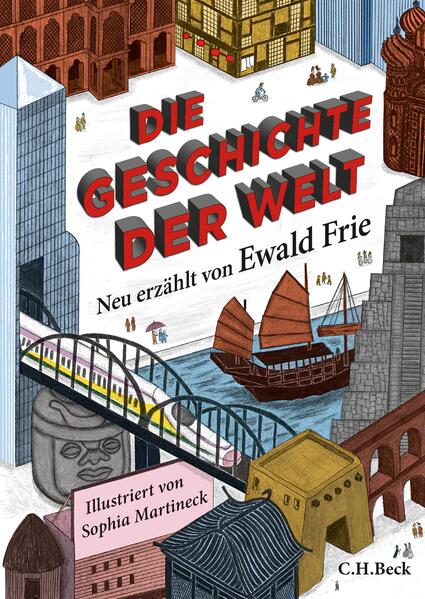 Die Geschichte der Welt | Ewald Frie