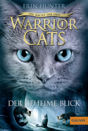 Warrior Cats: Die Macht der Drei: Der geheime Blick | Bundesamt für magische Wesen