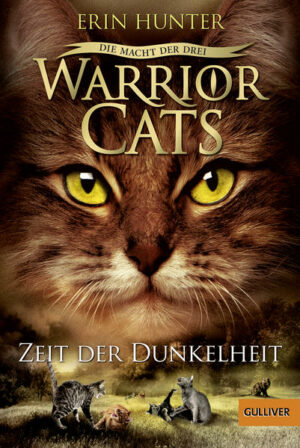 Warrior Cats: Die Macht der drei: Zeit der Dunkelheit | Bundesamt für magische Wesen