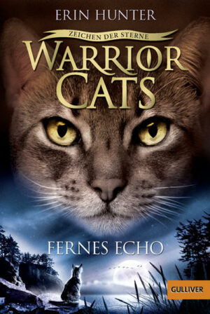 Warrior Cats: Zeichen der Sterne: Fernes Echo | Bundesamt für magische Wesen