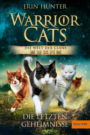 Warrior Cats: Die Welt der Clans: Die letzten Geheimnisse | Bundesamt für magische Wesen