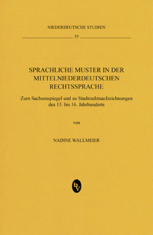 Sprachliche Muster in der mittelniederdeutschen Rechtssprache | Bundesamt für magische Wesen