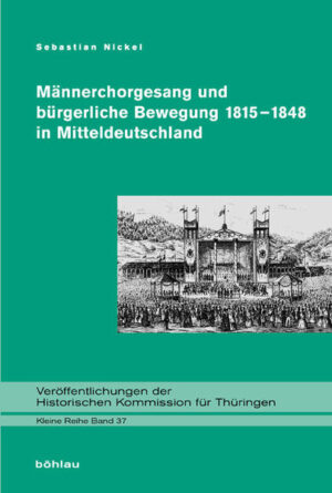 Männerchorgesang und bürgerliche Bewegung 1815-1848 in Mitteldeutschland | Bundesamt für magische Wesen