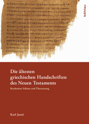 Die ältesten griechischen Handschriften des Neuen Testaments | Bundesamt für magische Wesen