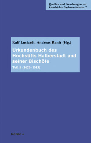 Urkundenbuch des Hochstifts Halberstadt und seiner Bischöfe | Bundesamt für magische Wesen