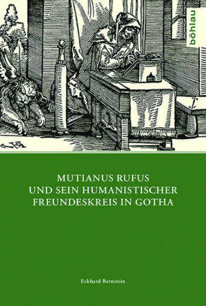 Mutianus Rufus und sein humanistischer Freundeskreis in Gotha | Bundesamt für magische Wesen