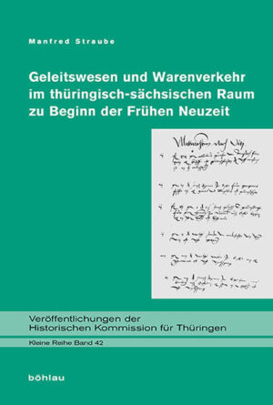 Geleitswesen und Warenverkehr im thüringisch-sächsischen Raum zu Beginn der Frühen Neuzeit | Bundesamt für magische Wesen