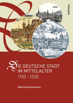 Die deutsche Stadt im Mittelalter 1150-1550 | Bundesamt für magische Wesen