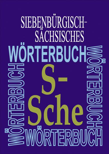 Siebenbürgisch-Sächsisches Wörterbuch | Bundesamt für magische Wesen